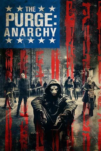 The Purge: Anarchy（人类清除计划2：无政府状态）