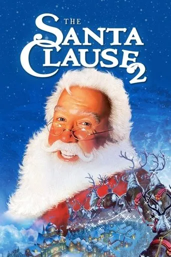 The Santa Clause 2（圣诞快乐又疯狂2）