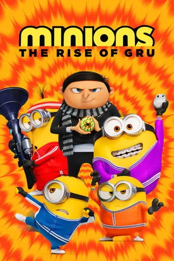 Minions: The Rise of Gru（小黄人大眼萌：神偷奶爸前传）