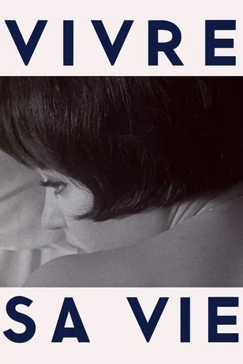 Vivre Sa Vie（随心所欲）