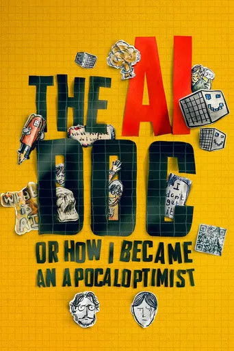 The AI Doc: Or How I Became an Apocaloptimist（AI 紀錄我是如何成為末世樂觀主義者）