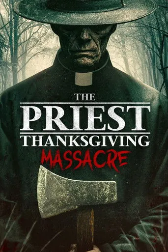 The Priest: Thanksgiving Massacre（嗜血牧师：感恩节大屠杀）