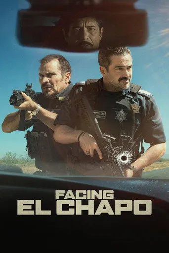 Facing El Chapo（夜巡毒梟）