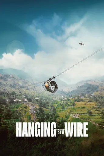 Hanging by a Wire（命悬一线）