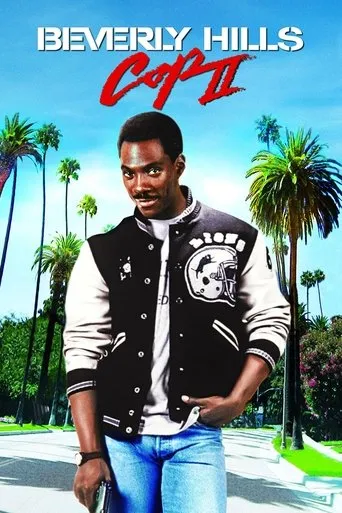 Beverly Hills Cop II（比佛利山超级警探2）