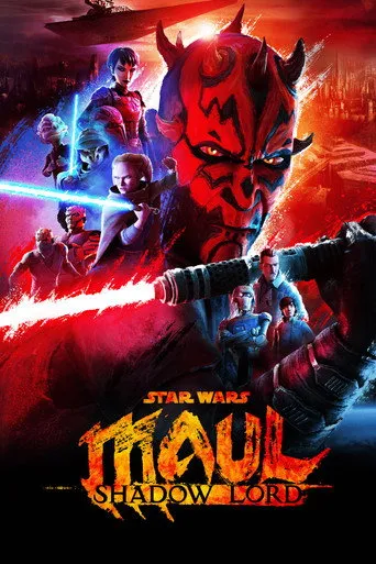 Star Wars: Maul - Shadow Lord（星球大战：摩尔-暗影之王）