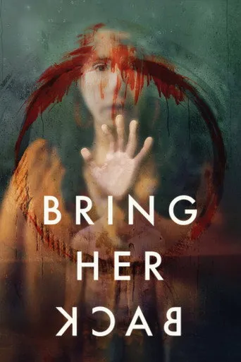 Bring Her Back（滿血復活）