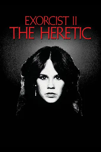 Exorcist II: The Heretic（驱魔人2）