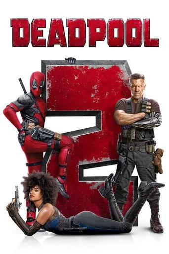 Deadpool 2（死侍2）