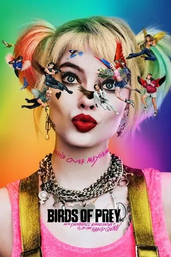 Birds of Prey (and the Fantabulous Emancipation of One Harley Quinn)（猛禽暴隊：解瘋小丑女）