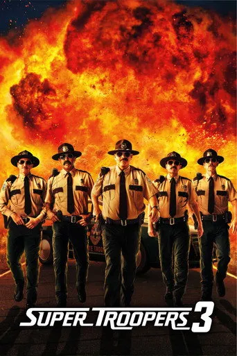 Super Troopers 3（超级骑警3）