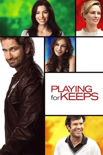 Playing for Keeps（情场玩咖）