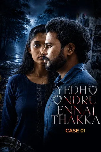 Yedho Ondru Ennai Thakka Case 01