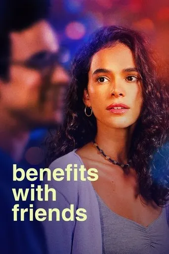 Benefits with Friends（吾生挚爱）