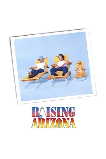 Raising Arizona（抚养亚历桑纳）