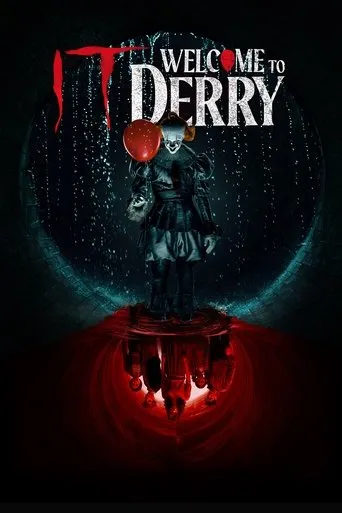 IT: Welcome to Derry（牠：歡迎來到德利鎮）