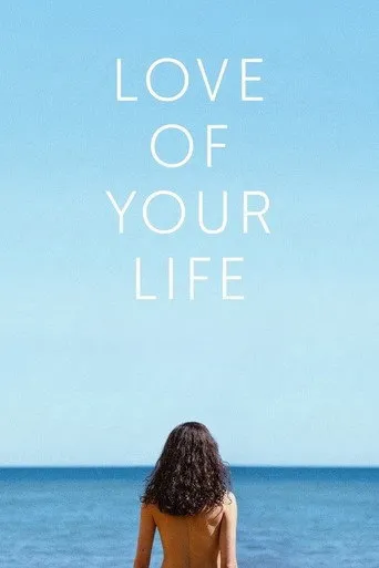 Love of Your Life