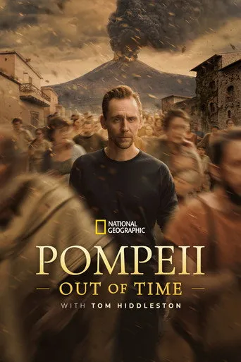Pompeii: Out of Time with Tom Hiddleston（寻迹庞贝古城：与汤姆·希德勒斯顿同行）