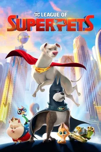DC League of Super-Pets（DC超级宠物军团）