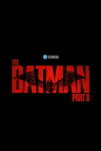 The Batman: Part II（新蝙蝠俠 2）