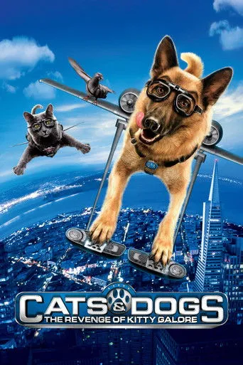 Cats & Dogs: The Revenge of Kitty Galore（猫狗大战2：猫怪的复仇）