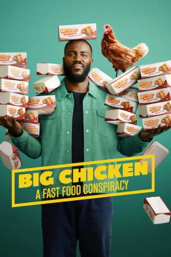 Big Chicken: A Fast Food Conspiracy（鸡肉帝国：快餐阴谋）