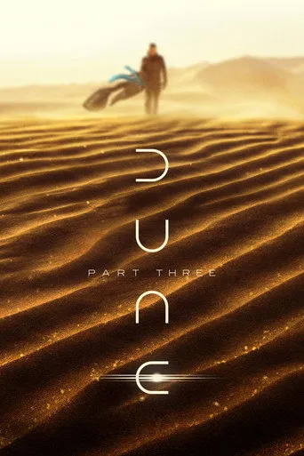 Dune: Part Three（沙丘3）