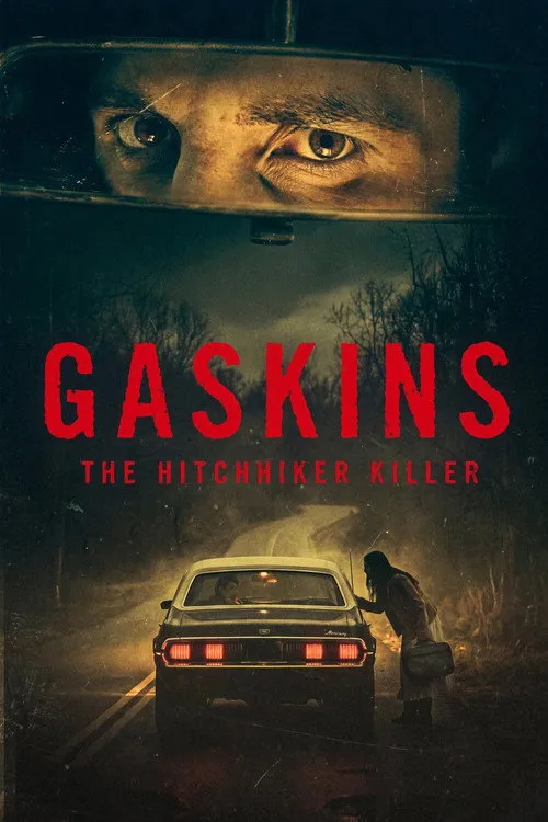 Gaskins: The Hitchhiker Killer（顺风车杀手）