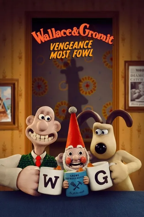 Wallace & Gromit: Vengeance Most Fowl（酷狗寶貝之復仇企鵝）