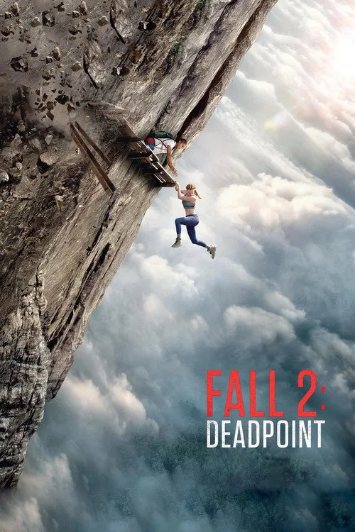 Fall 2: Deadpoint（坠落2：死点）
