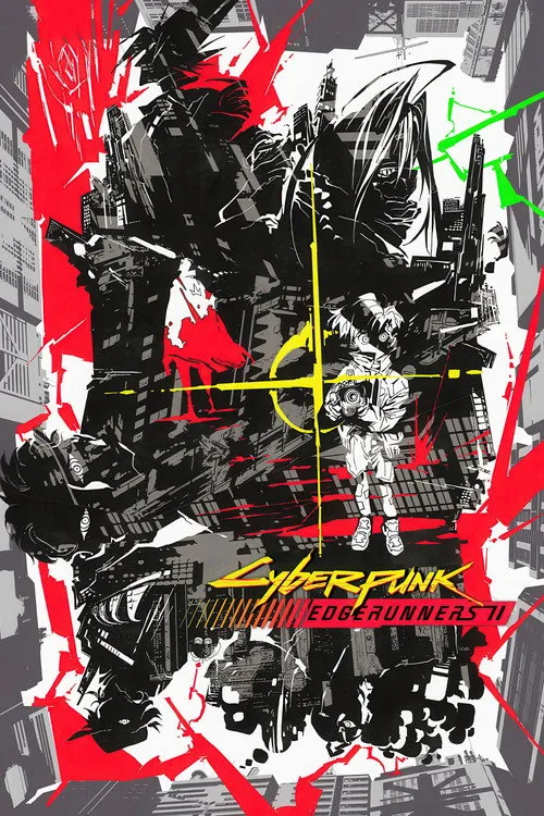 Cyberpunk: Edgerunners（赛博朋克：边缘行者）