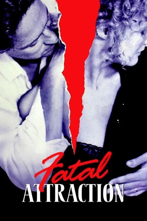 Fatal Attraction（致命诱惑）