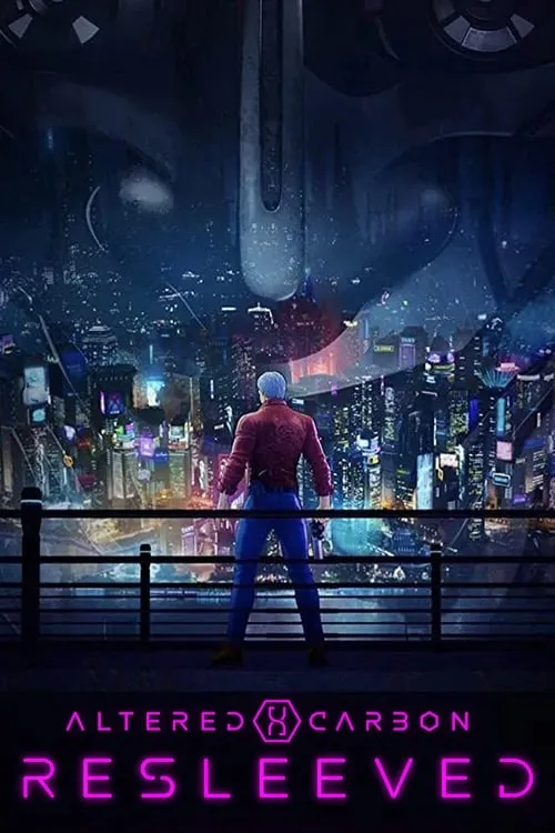 Altered Carbon: Resleeved（碳變：義體置換）