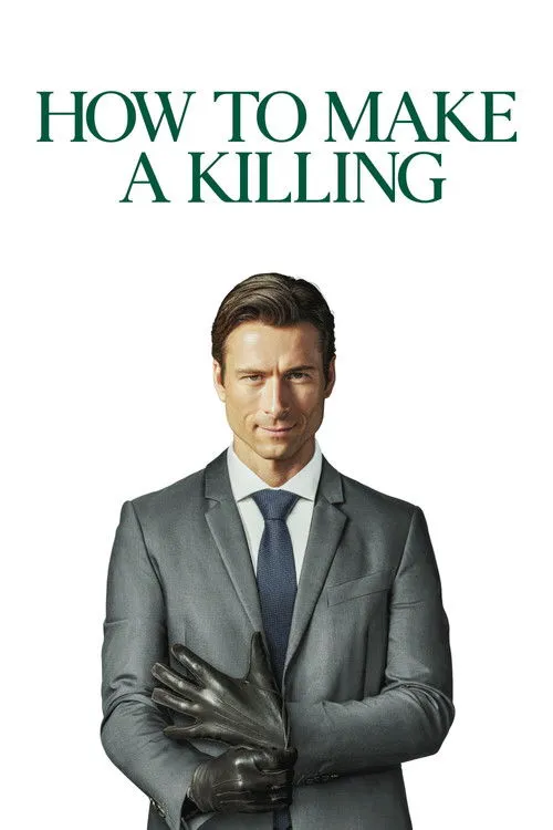 How to Make a Killing（如何大赚一笔）