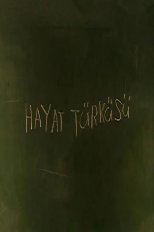 Hayat Türküsü
