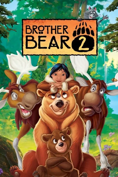 Brother Bear 2（熊的传说2）