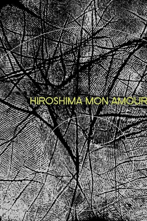 Hiroshima Mon Amour（广岛之恋）